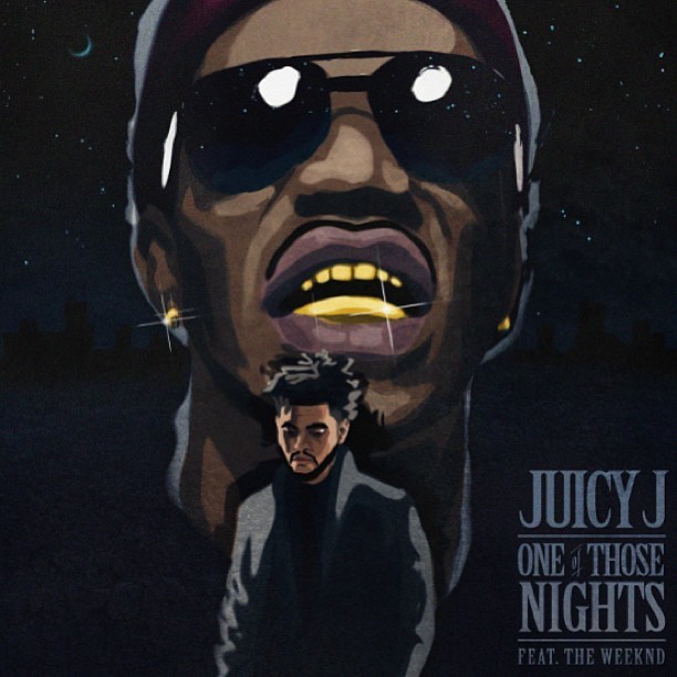 Juicy J One Of Those Nights Lyrics Genius Lyrics