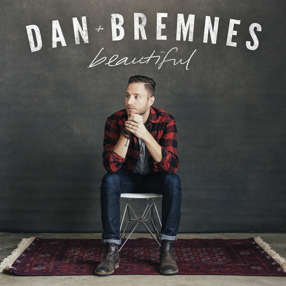 Dan Bremnes Beautiful Lyrics Genius Lyrics