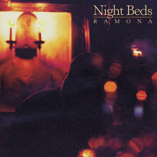 Night Beds Ramona Lyrics Genius Lyrics