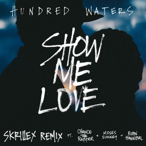 Hundred Waters - Show Me Love by Hundred Waters | Free Listening on SoundCloud hundred waters show me love mp3 free download