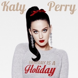 Everyday Is A Holiday