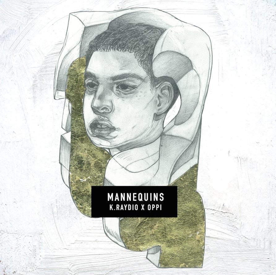 K.Raydio Mannequins Lyrics Genius Lyrics