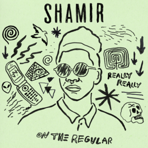 ON THE REGULAR — SHAMIR