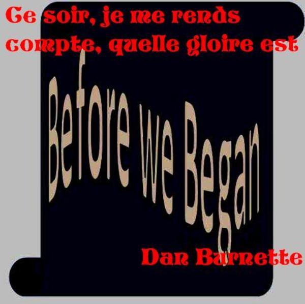 Dan Burnette - Before We Began III Dan Burnette - Before We Began III