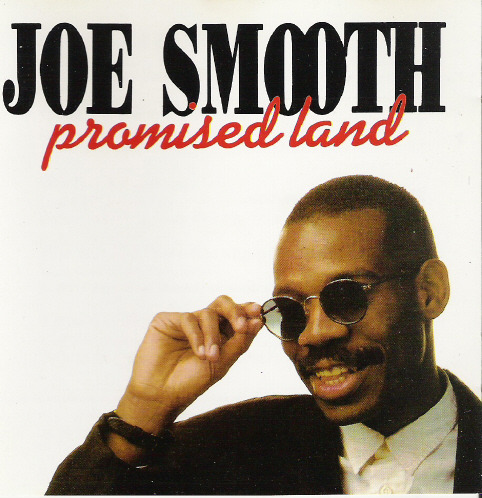 Joe Smooth Promised Land Genius