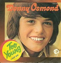 Donny Osmond - Too Young Lyrics - Zortam Music