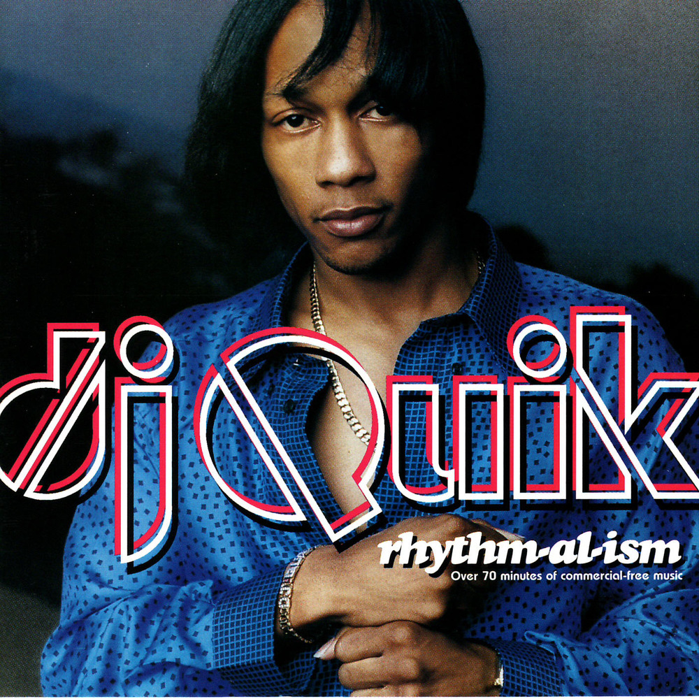 all of dj quik songs